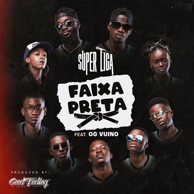 Super Liga x OG Vuino – Faixa Preta [Baixar 2022]