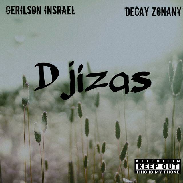 Gerilson Insrael & Decay Zonany – Djizas [Baixar 2022]