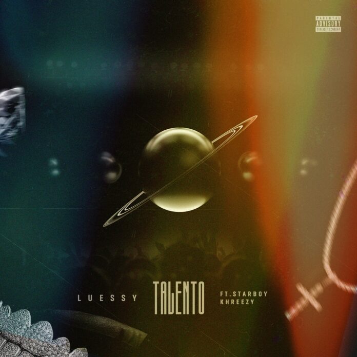 Luessy (TRX Music) – Talento (feat Starboy Khreezy) [Baixar 2022]