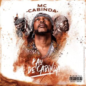Francis MC Cabinda – É O Fim (feat. Deezy) [Baixar 2022]