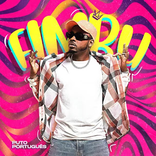 Puto Portugues – Fimbu