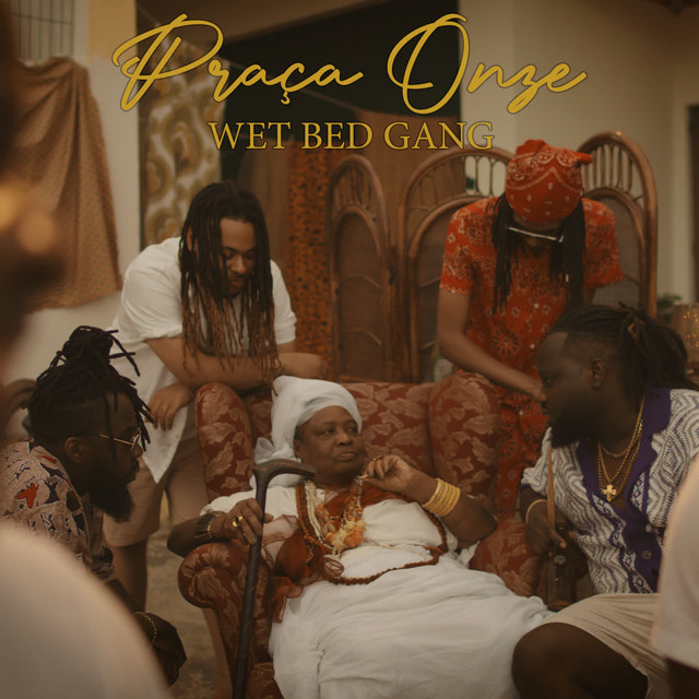 Wet Bed Gang – Praça Onze [Baixar 2022]