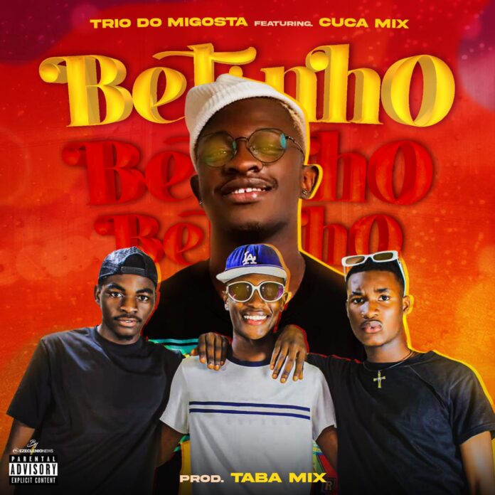 Trio Do Migosta – Betinho (feat. Dj Cuca Mix) (Prod. Dj Taba Mix)