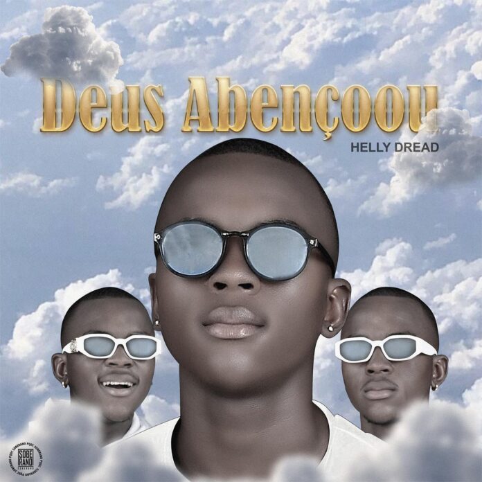 Helly Dread – Deus Abençoou