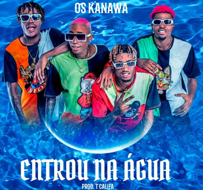 Os Kanawa – Entrou Na Água