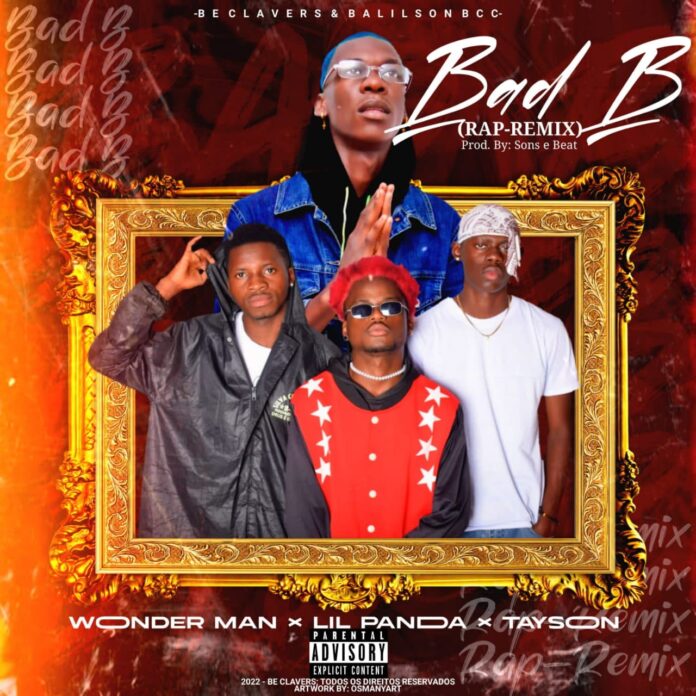 Be Clavers – BAD B (Remix Rap)