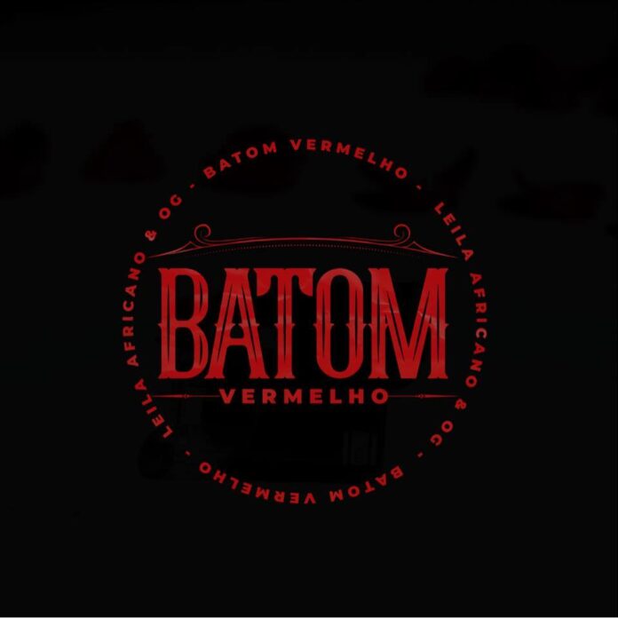 Trono – Batom Vermelho (Leila Africano & OG)