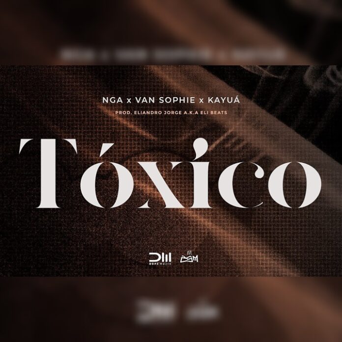 NGA – Tóxico (feat. Van Sophie & Kayuá) [Baixar 2022]