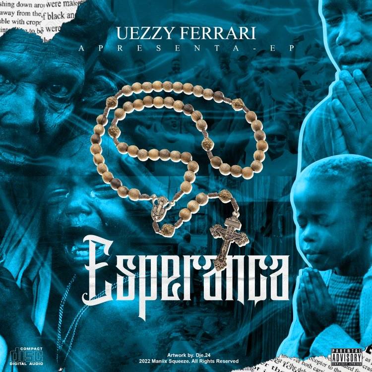 Uezzy Ferrari – Esperança (EP) 2022