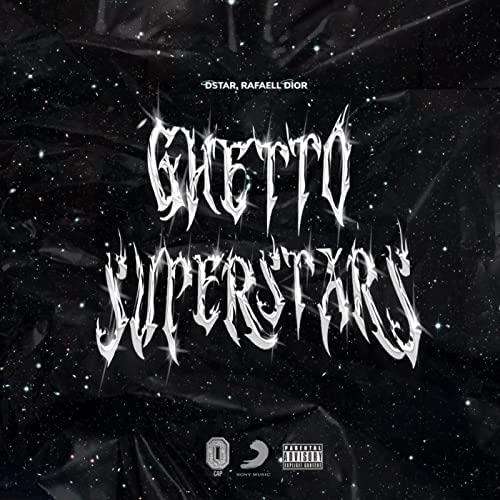 Dstar x Rafaell Dior – Guetto Superstars