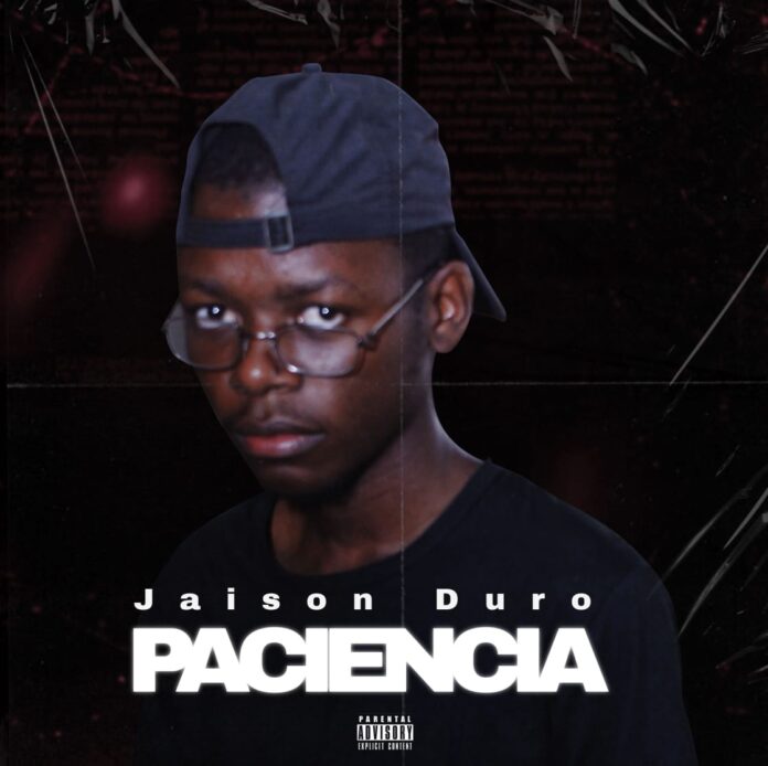 Jayson Duro – Paciência