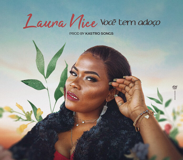Laura Nice – Você Tem Adoço