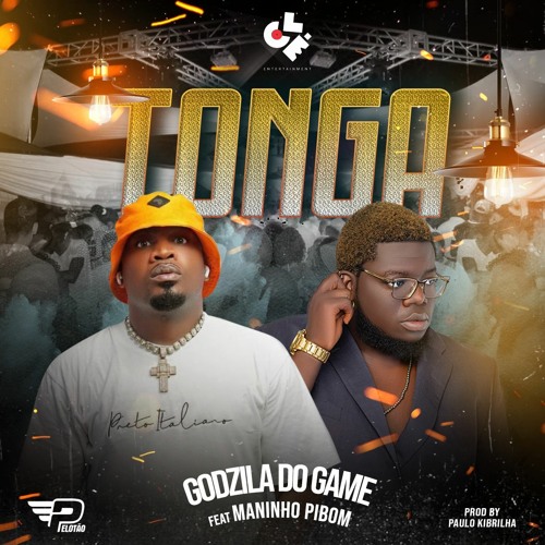 Godzila Do Game – Tonga (feat. Maninho Pibom) [Baixar 2022]