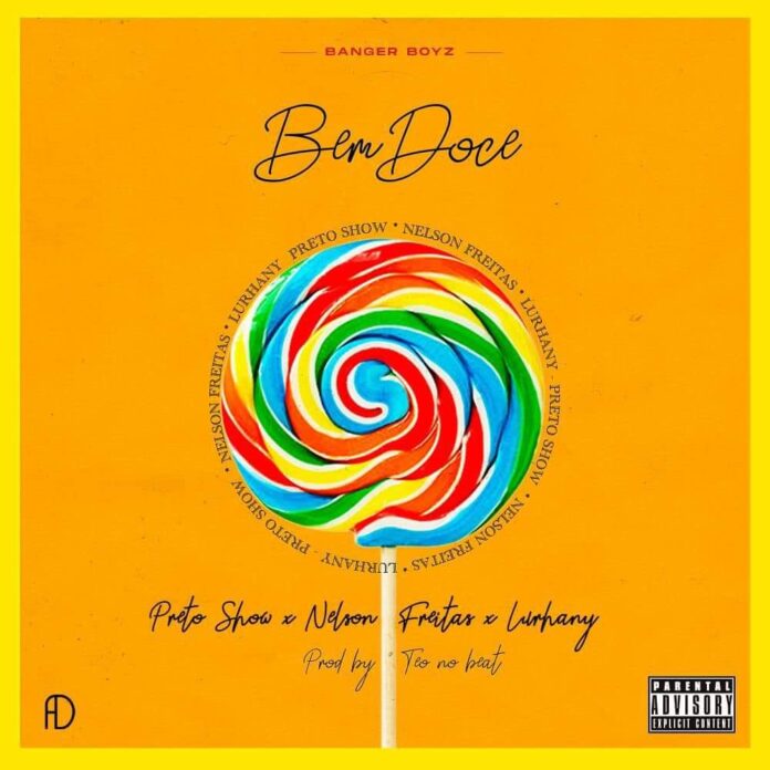 Preto Show x Nelson Freitas x Lurhany – Bem Doce