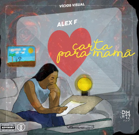 Alex F – Carta Para Mamã
