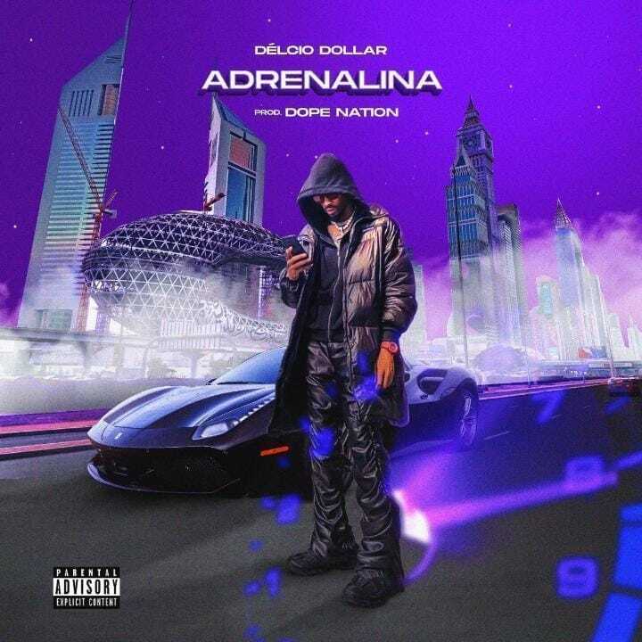 Delcio Dollar – Adrenalina