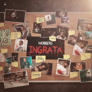MOBBERS - Ingrata