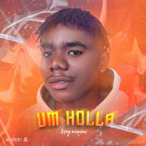 Deny Máquina - Um Holla