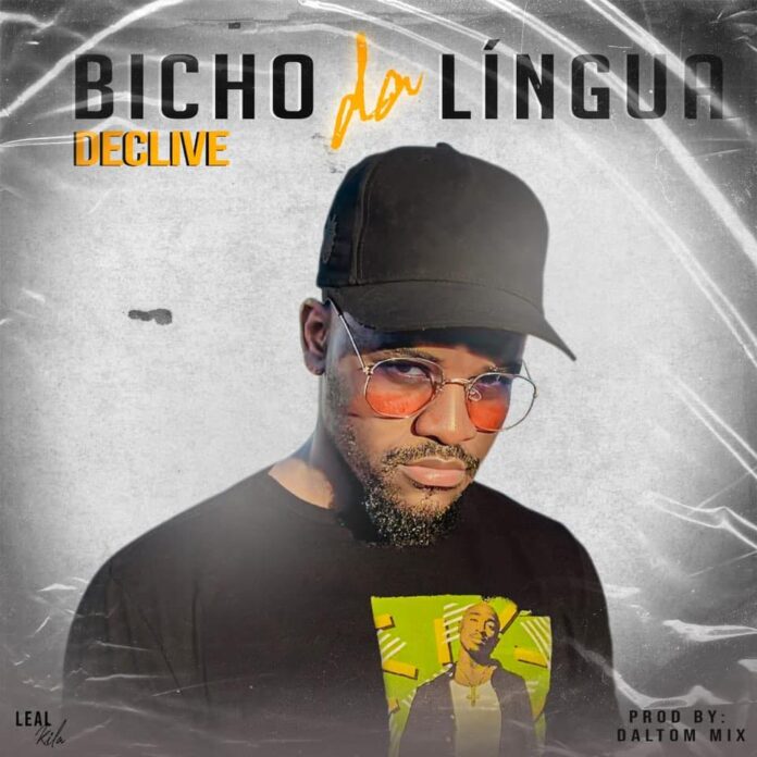 Declive – Bicho Da Língua