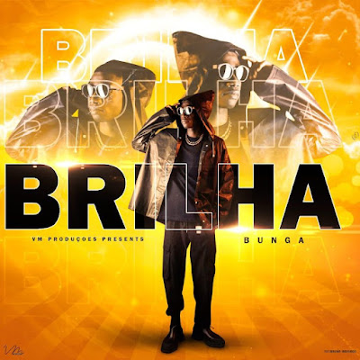 Bunga – Brilha