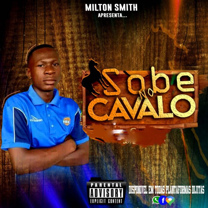 Milton Smith – Sobe No Cavalo