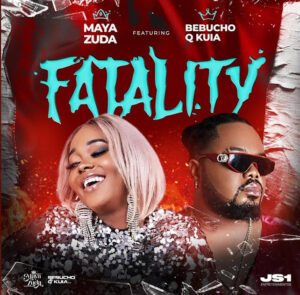 Maya Zuda - Fatality (feat. Bebucho Q Kuia)