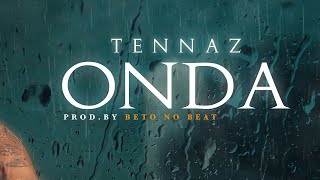 Tennaz – Onda