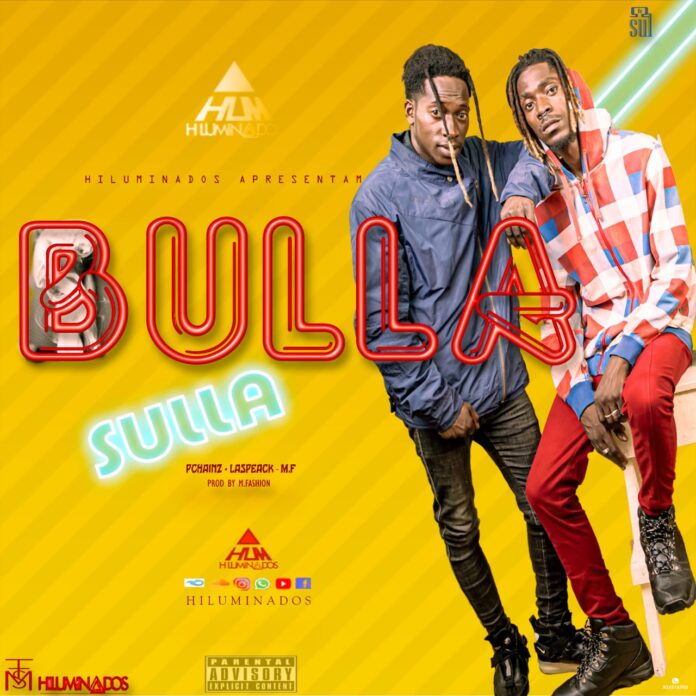 Hiluminados – Bulla Sulla (Pchainz x Laspeack x M.F)