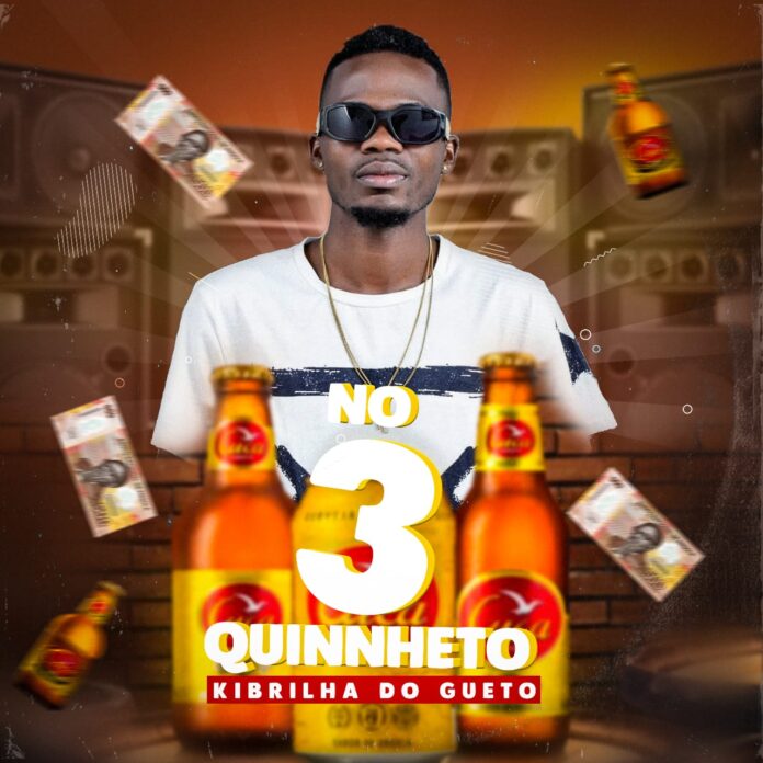 Kibrilha Do Gueto – No 3 Quinheto