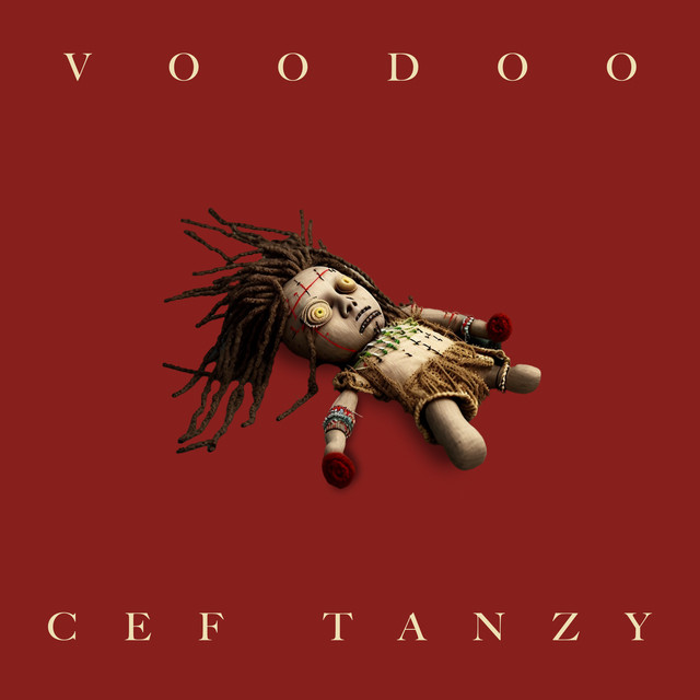 Cef Tanzy – VOODOO