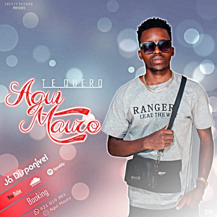 Agui Mauro – Te Quero