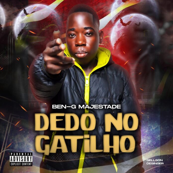 Ben-G Majestade – Dedo No Gatilho