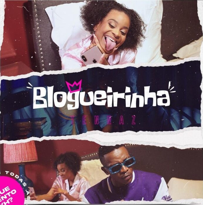 Tennaz – Blogueirinha [Baixar 2023]