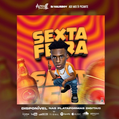 Alfredo Picante – Sexta Feira (Prod. Ady Mix & Picante)