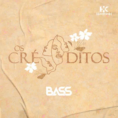 BASS – Os Créditos