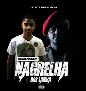 Mirelson King – Amigo (Homenagem Ao Nagrelha) [Baixar 2023]
