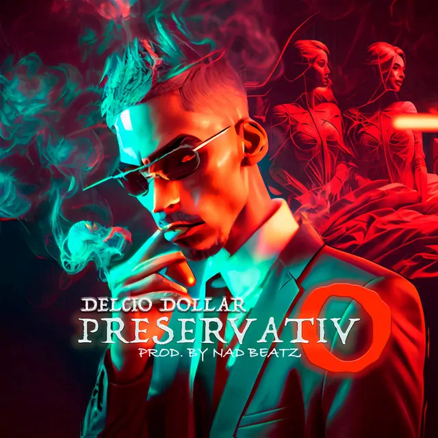Delcio Dollar – Preservativo [Baixar 2023]