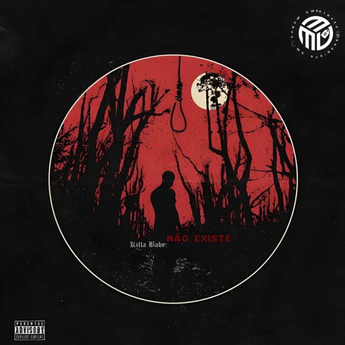 Killa Baby – Não Existe (Megalomaníaco)