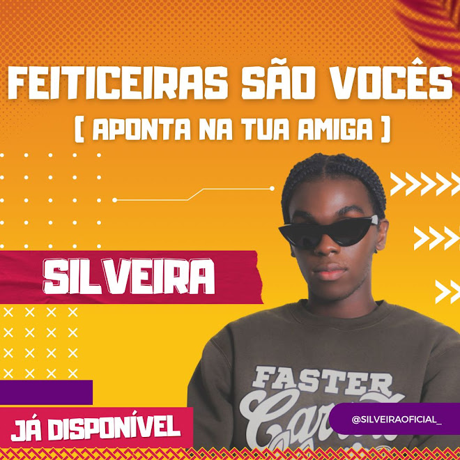 Silveira – Feiticeiras São Vocês (Aponta Na Tua Amiga)