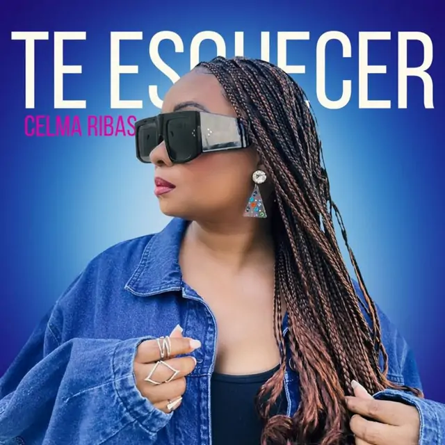 Celma Ribas – Te Esquecer [Baixar 2023]