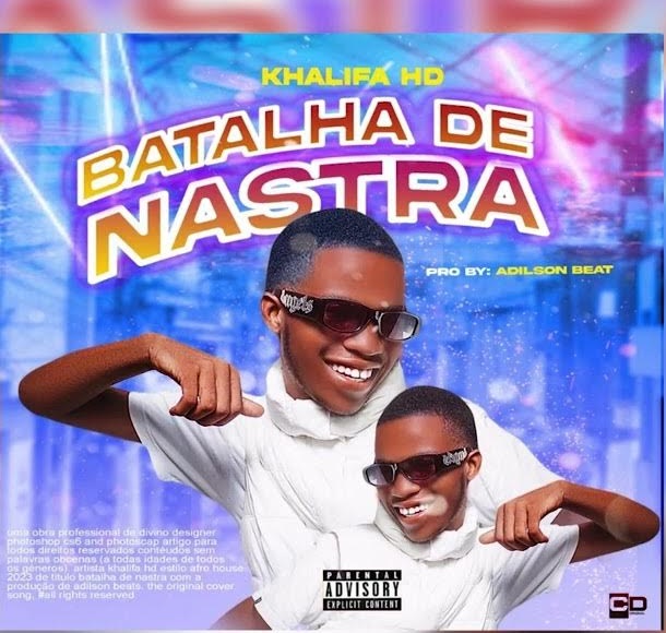 Khalifa HD – Batalha De Nastra (Prod..Adilson Beats)