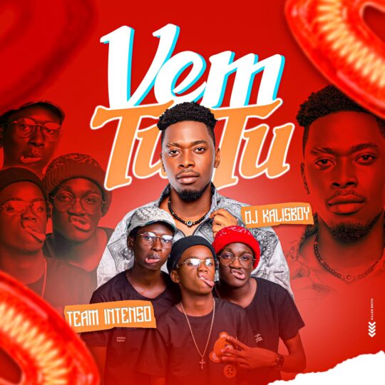 Team Intenso & Dj Kalisboy – Vem TuTu [Baixar 2023]