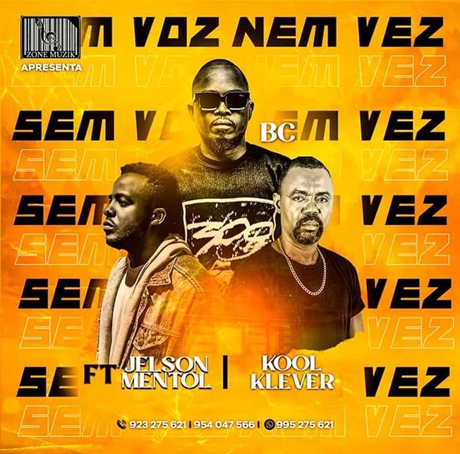 BC – Sem Voz Nem Vez (feat. Jelson Mentol & Kool Klever) [Baixar 2023]