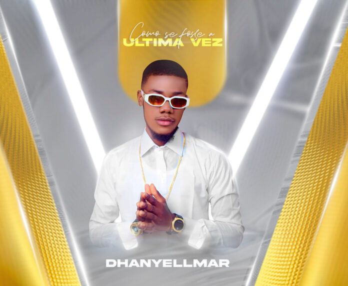 DHANYELLMAR –  Como Se Fosse À Última Vez