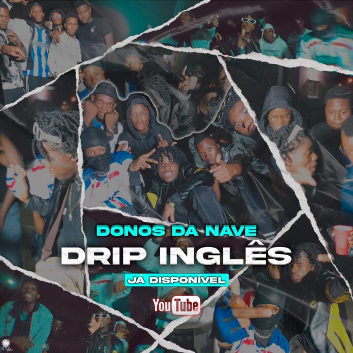 Donos da Nave – Drip Inglês