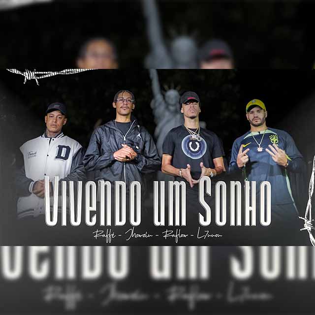 L7nnon, Raffé,  Jhowzin, Raflow – Vivendo Um Sonho [Baixar 2023]