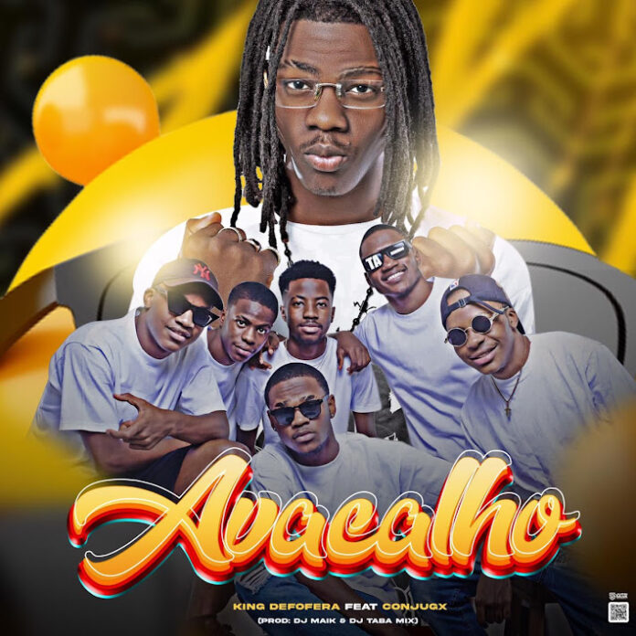 King Defofera – Avacalho (feat. Conjugx, DJ Taba Mix & Dj Maike)