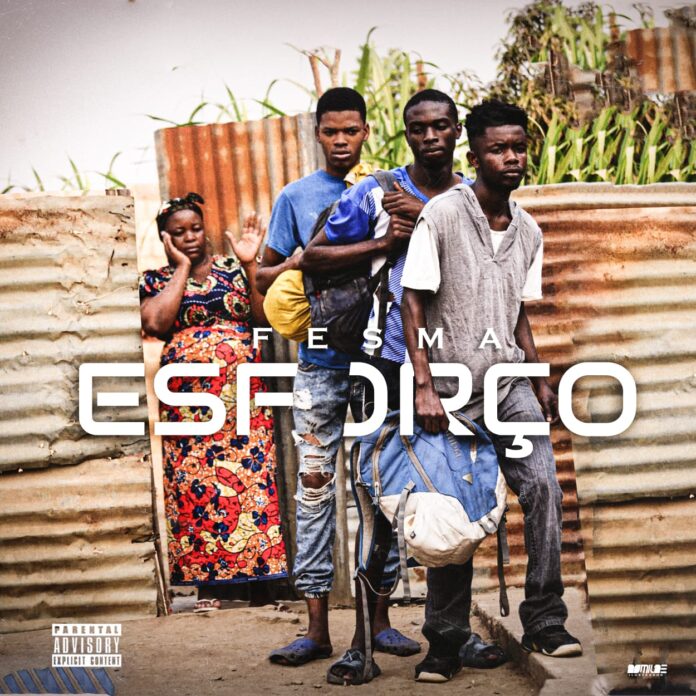 Fesma – Esfroço (Prod. T-Djay)