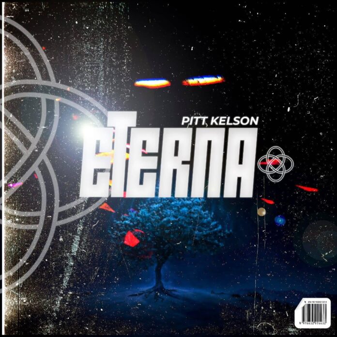 Pitt Kelson – Etérna (Prod By Mr Prayzer)