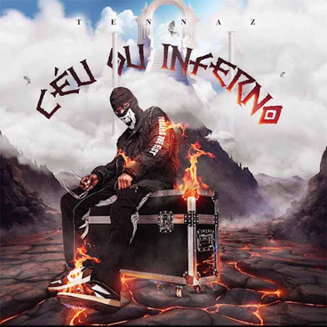 TENNAZ – Céu Ou Inferno (EP) [DOWNLOAD] 2023